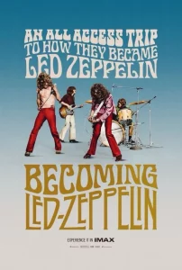 Becoming Led Zeppelin (2025) เลด เซพพีลิน ดนตรีเปลี่ยนโลก