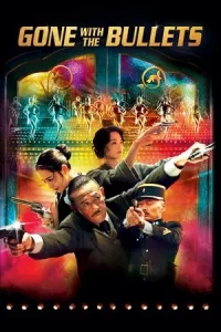 Gone with the bullets (2014) ใหญ่ท้าใหญ่