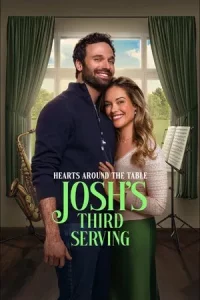 Hearts Around the Table Josh s Third Serving (2025)