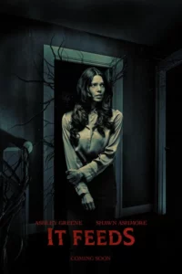 ดูหนังออนไลน์ It Feeds (2025)