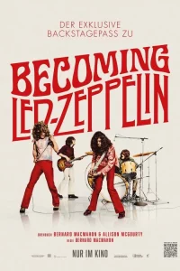 ดูหนังออนไลน์ Becoming Led Zeppelin (2025) เลด เซพพีลิน ดนตรีเปลี่ยนโลก
