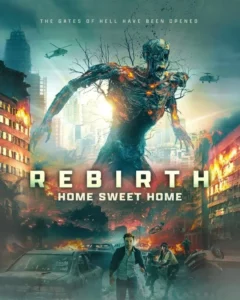 Home Sweet Home Rebirth (2025) โฮมสวีทโฮม กำเนิดใหม่