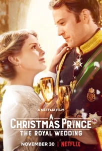 ดูหนังออนไลน์ A Christmas Prince The Royal Wedding (2018) เจ้าชายคริสต์มาส มหัศจรรย์วันวิวาห์