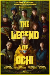 The Legend of Ochi (2025) โอชิ อสูรขี้อ้อน พา 'น้อน' กลับบ้าน