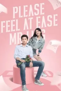 Please Feel at Ease Mr.Ling (2021) สะดุดรักมิสเตอร์หลิง