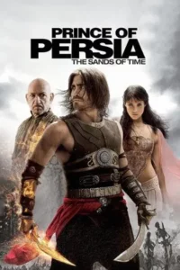 Prince of Persia The Sands of Time (2010) เจ้าชายแห่งเปอร์เซีย มหาสงครามทะเลทรายแห่งกาลเวลา