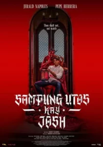 ดูหนังออนไลน์ Sampung Utos Kay Josh (2025) ฉีกบัญญัติ แหวกศรัทธา
