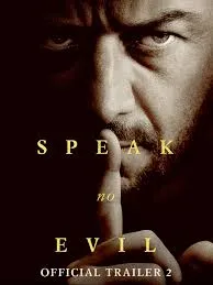 Speak No Evil (2024) เงียบซ่อนตาย