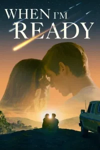 When Im Ready (2025)