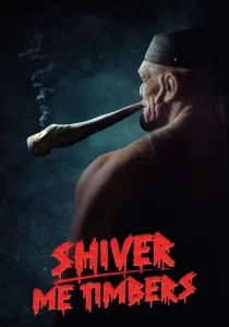 Shiver Me Timbers (2025)