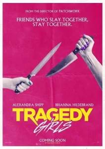 Tragedy Girls (2017) สองสาวซ่าส์ ฆ่าเรียกไลค์ Tragedy Girls (2017) สองสาวซ่าส์ ฆ่าเรียกไลค์