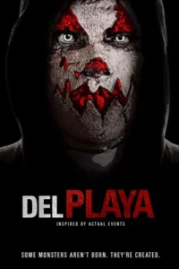 ดูหนังออนไลน์ Del Playa (2017) แค้นอํามหิต