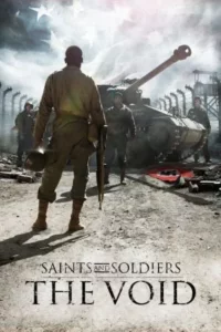 Saints and Soldiers The Void (2014)