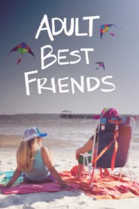 Adult Best Friends (2024)