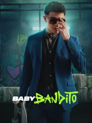Baby Bandito (2024) ปล้นสะท้านชิลี