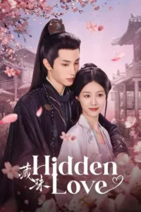 Hidden Love (2025) บ่วงแค้นพันธนาการรัก