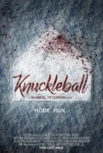 Knuckleball (2018) ขว้างให้หัวแบะ
