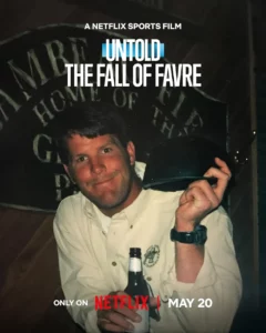 Untold The Fall of Favre (2025) ดูหนังออนไลน์ Untold The Fall of Favre (2025)