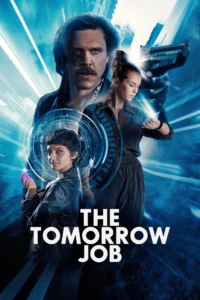 ดูหนังออนไลน์ The Tomorrow Job (2023)