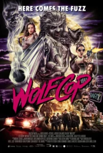 Another WolfCop (2017)