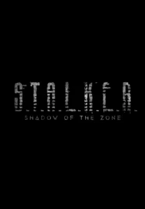 S.T.A.L.K.E.R. Shadow of the Zone (2024)