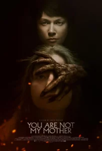 ดูหนังออนไลน์ You Are Not My Mother (2022) มาร(ดา)จำแลง