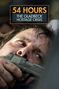 Gladbeck The Hostage Crisis (2022) วิกฤตตัวประกันแกลดเบ็ค Gladbeck The Hostage Crisis (2022) วิกฤตตัวประกันแกลดเบ็ค