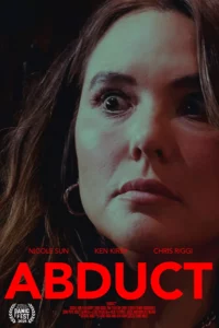 ดูหนังออนไลน์ Abduct (2025)