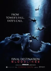 Final Destination Bloodlines (2025) ไฟนอล เดสติเนชั่น ทายาทโกงตาย
