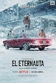 The Eternaut (2025) นักท่องเวลาแห่งนิรันดร์
