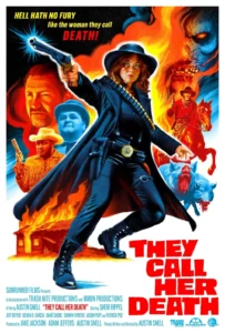 They Call Her Death (2024) พวกเขาเรียกเธอว่าความตาย They Call Her Death (2024) พวกเขาเรียกเธอว่าความตาย