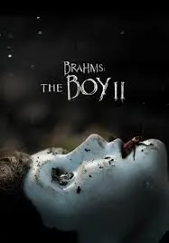 Brahms The Boy II (2020) ตุ๊กตาซ่อนผี 2