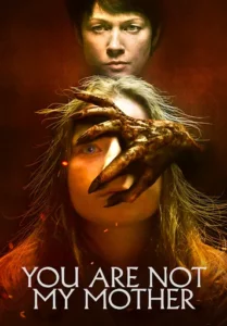 You Are Not My Mother (2022) มาร(ดา)จำแลง
