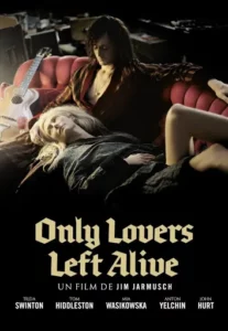 Only Lovers Left Alive (2013) แวมไพร์อันเดอร์กราวนด์