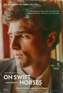 On Swift Horses (2024)