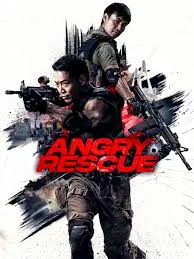 Angry Rescue (2025) กู้ภัยตัวตึง