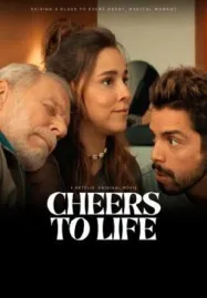 Cheers to Life (2025) เชียร์ส ทู ไลฟ์