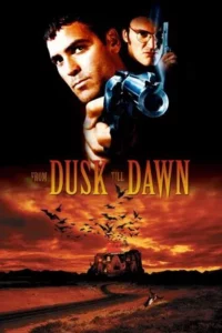 From Dusk Till Dawn 1 (1996) ผ่านรกทะลุตะวัน ภาค 1
