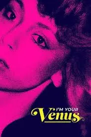 I’m Your Venus (2024) ฉันคือวีนัส