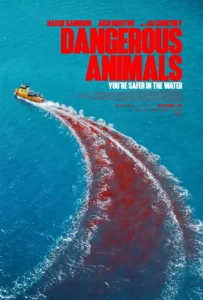 ดูหนังออนไลน์ Dangerous Animals (2025)
