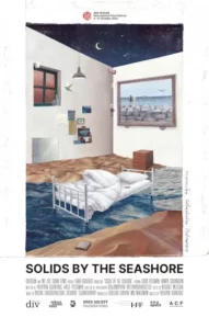 Solids by the Seashore (2023) ทะเลของฉัน มีคลื่นเล็กน้อย ถึงปานกลาง