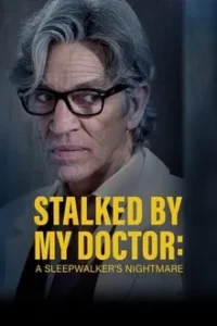 Stalked by My Doctor (2015)