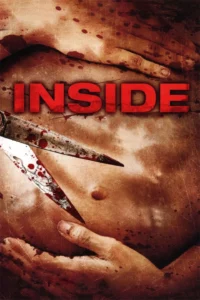 Inside (2007) เชือดทะลุครรภ์