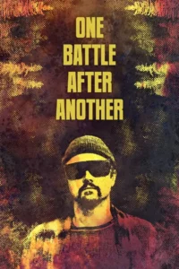 One Battle After Another (2025) หนึ่งศึก ครั้งแล้ว ครั้งเล่า