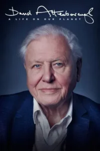 David Attenborough A Life on Our Planet (2020) เดวิด แอทเทนเบอเรอห์ ชีวิตบนโลกนี้