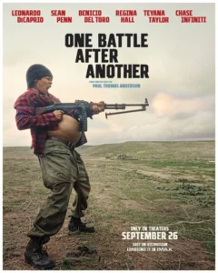 One Battle After Another (2025) หนึ่งศึก ครั้งแล้ว ครั้งเล่า
