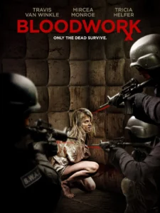 Bloodwork (2012) วิจัย สยอง ต้อง เชือด