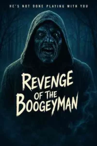 Revenge of the Boogeyman (2025)