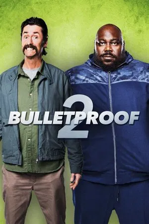 Bulletproof 2 (2020) คู่ระห่ำ ซ่าส์ท้านรก 2