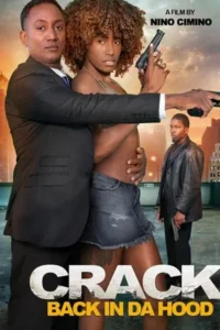 Crack Back in Da Hood (2024) แคร็ก แบ็ก อิน ดา ฮูด